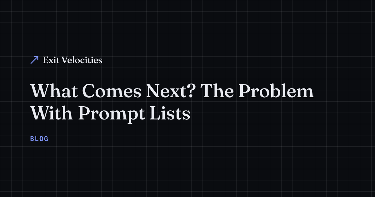 What Comes Next? The Problem With Prompt Lists